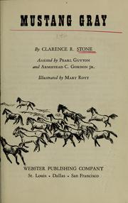 Cover of: Mustang Gray by Clarence R. Stone