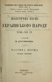 Cover of: Politychni pisni ukraïnsʹkoho narodu XVIII-XIX st by Mykhaĭlo Petrovych Drahomaniv
