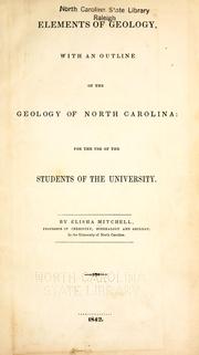 Cover of: Elements of geology: with an outline of the geology of North Carolina; for the use of the students of the university.