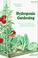 Cover of: Hydroponic gardening