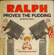 Cover of: Ralph proves the pudding: "the proof of the pudding is in the eating."