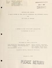 Cover of: Defining and funding a basic system of free quality elementary and secondary schools for the state of Montana : a report to the Fifty-First Legislature in response to HJR 16 by Montana. Board of Public Education