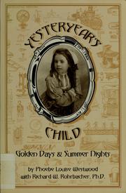 Cover of: Yesteryear's child: golden days & summer nights