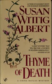 Cover of: Thyme of death: a China Bayles mystery
