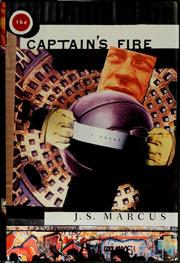 Cover of: The captain's fire by J. S. Marcus