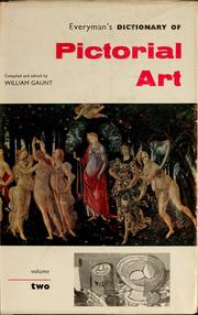 Cover of: Everyman's dictionary of pictorial art. by Gaunt, William