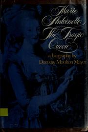Cover of: Marie Antoinette: the tragic queen.