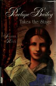 Cover of: Penelope Bailey takes the stage by Susanna Reich