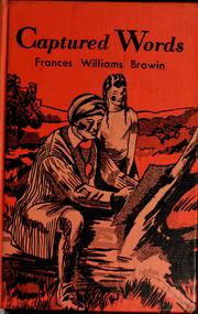 Cover of: Captured words by Frances Williams Browin