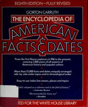 Cover of: The encyclopedia of American facts & dates by Gorton Carruth