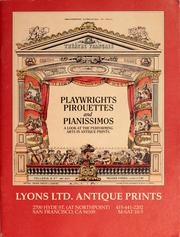 Cover of: Playwrights, pirouettes and pianissimos by Lyons Ltd. Antique Prints