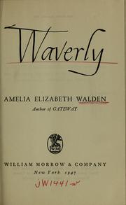 Cover of: Waverly. by Amelia Elizabeth Walden, Amelia Elizabeth Walden