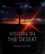 Vision in the desert by Herman C. Du Toit