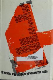 Cover of: The Impact of the Russian Revolution, 1917-1967 by 