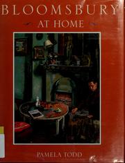 Cover of: Bloomsbury at home by Pamela Todd