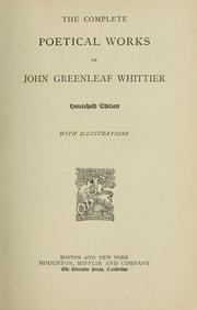 Cover of: Complete poetical works. by John Greenleaf Whittier
