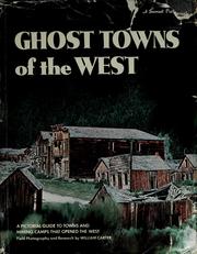 Cover of: Ghost towns of the west. by Carter, William