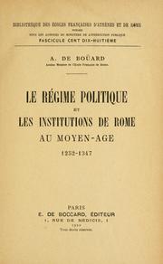 Cover of: Le régime politique et les institutions de Rome au moyen-âge, 1252-1347