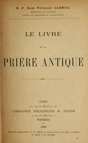 Cover of: Le livre de la prière antique by Fernand Cabrol