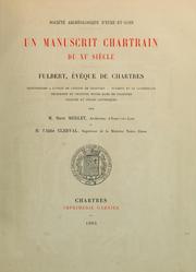 Cover of: Un manuscrit chartrain du XIe siècle: Fulbert, évêque de Chartres ...