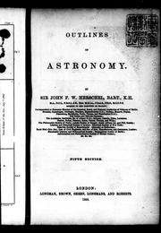 Cover of: Outlines of astronomy by John Frederick William Herschel