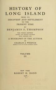 Cover of: History of Long Island from its discovery & settlement to the present time by Benjamin F. Thompson