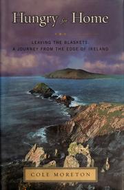 Cover of: Hungry for home: leaving the Blaskets : a journey from the edge of Ireland