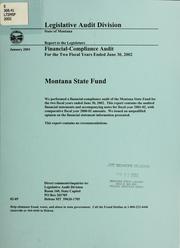Cover of: Montana State Fund: financial-compliance audit for the fiscal year ended June 30, 2002