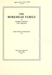 Cover of: The Morehead family of North Carolina and Virginia