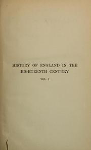 Cover of: A history of England in the eighteenth century | William Edward Hartpole Lecky