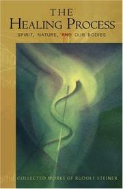 Cover of: The Healing Process: Spirit, Nature & Our Bodies (Foundations of Anthroposophical Medicine, V. 2)