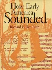 Cover of: How early America sounded by Richard Cullen Rath, Richard Cullen Rath