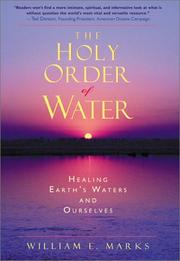 Cover of: The Holy Order of Water by William E. Marks
