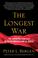 Cover of: The longest war