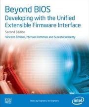 Cover of: Beyond BIOS: developing with the Unified Extensible Firmware interface