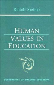 Cover of: Human Values in Education (The Foundations of Waldorf Education) by Rudolf Steiner