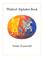 Cover of: Waldorf Alphabet Book
