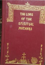 Cover of: The Lives Of The Spiritual Mothers by 