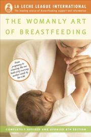 The womanly art of breastfeeding by Diane Wiessinger