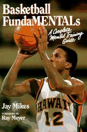Basketball fundamentals by Jay Mikes