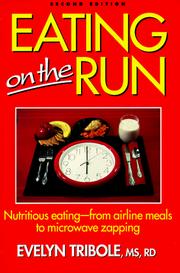 Eating on the Run by Evelyn Tribole
