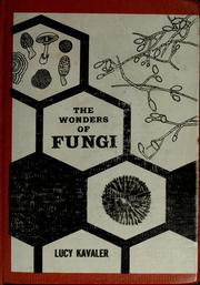 Cover of: The wonders of fungi.