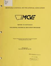 Cover of: Report on Montana's vocational technical education programs