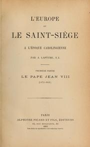 Cover of: L'Europe et le Saint-Siège a l'époque carolingienne ... by Albert Lapôtre