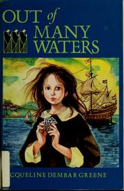 Cover of: Out of many waters by Jacqueline Dembar Greene
