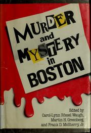 Cover of: Murder and mystery in Boston by Carol-Lynn Rössel Waugh, Frank D. McSherry, Jean Little