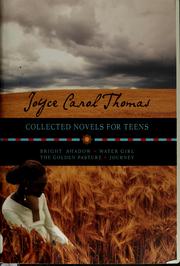 Cover of: Collected novels for teens by Joyce Carol Thomas