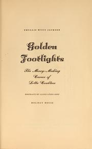 Cover of: Golden footlights: the merry-making career  of Lotta Crabtree.