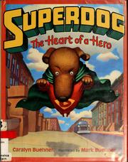 Cover of: Superdog: the heart of a hero