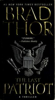 Cover of: The last patriot by Brad Thor